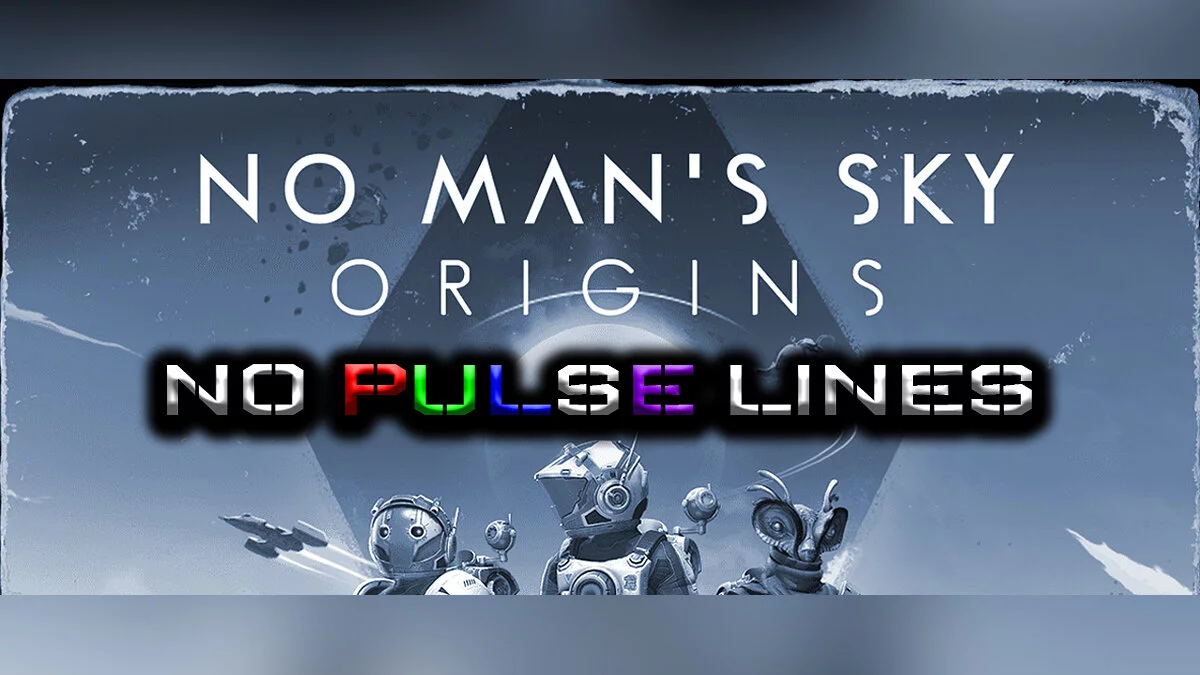 No Man's Sky — Удаление импульсных линий
