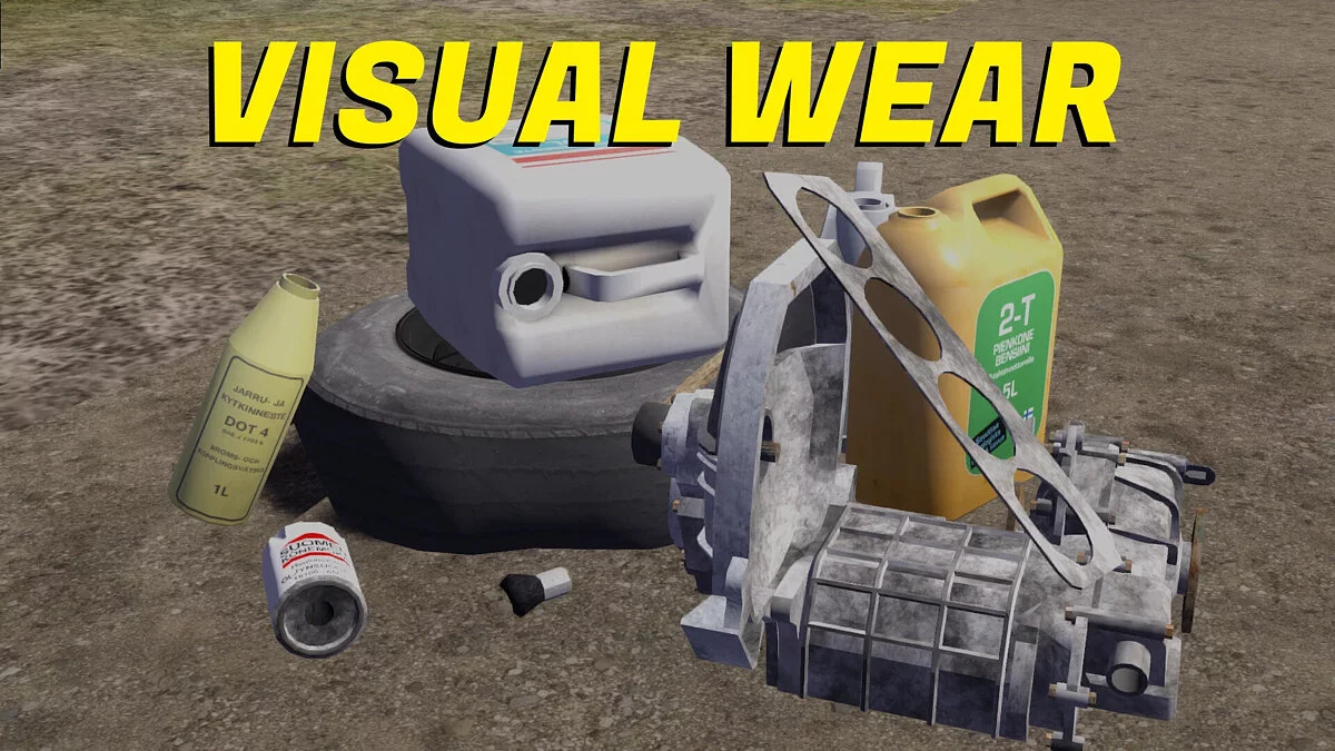 Visual Wear — изменение внешнего вида и состояния деталей