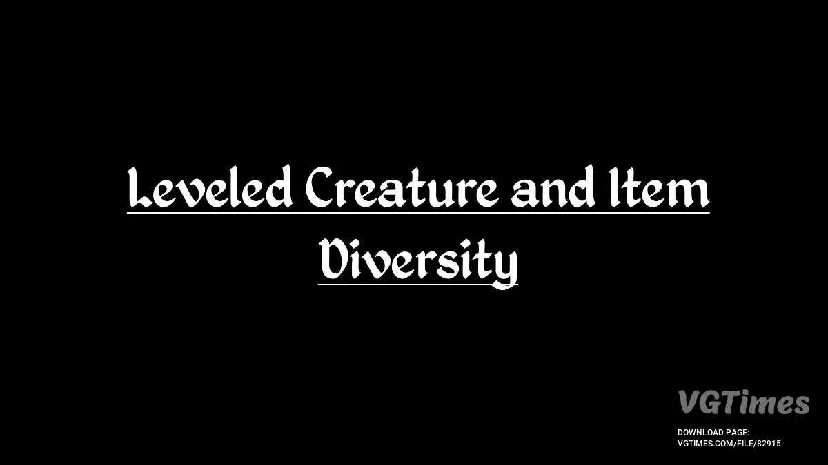 The Elder Scrolls 4: Oblivion Remastered — Разнообразие уровневых существ и предметов