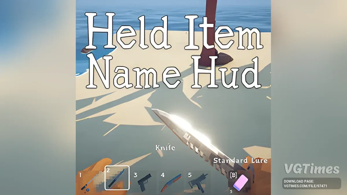 How to Fish — Held Item Name HUD — отображение названий предметов и наживки