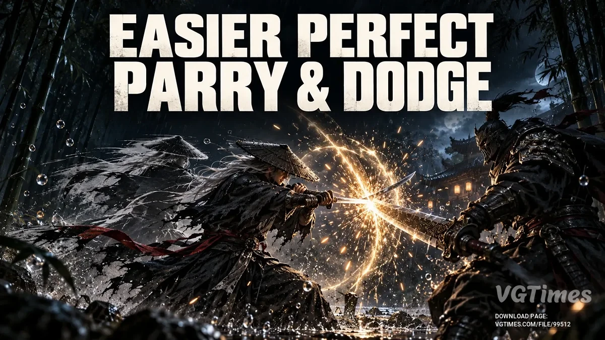 Phantom Blade Zero — Easier Perfect Parry and Dodge — увеличение окна идеального парирования и уклонения