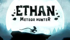 Ethan: Meteor Hunter - дата выхода для Xbox One