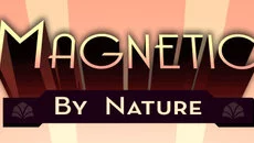 Magnetic By Nature - дата выхода для Linux