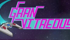 Gran Vitreous - дата выхода для PC