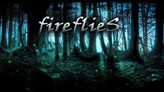 Fireflies - дата выхода для PC