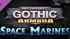 Battlefleet Gothic: Armada - Space Marines - дата выхода для PC