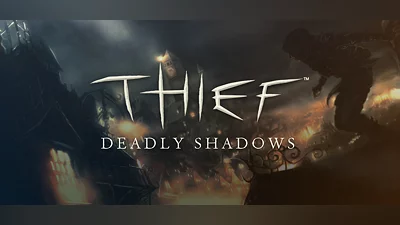Thief  3: Deadly Shadows