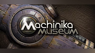 Machinika Museum