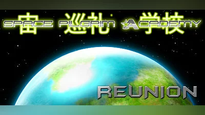 Space Pilgrim Academy: Reunion