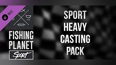 Fishing Planet: Sport Heavy Casting Pack