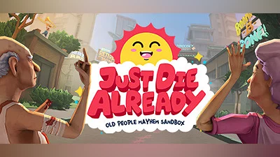 Just Die Already
