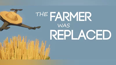 The Farmer Was Replaced