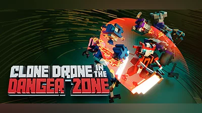 Clone Drone in the Danger Zone