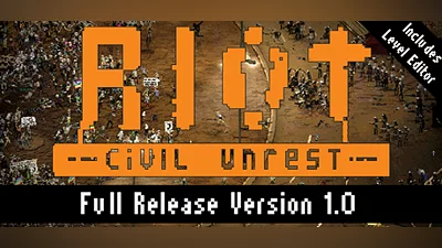 RIOT: Civil Unrest