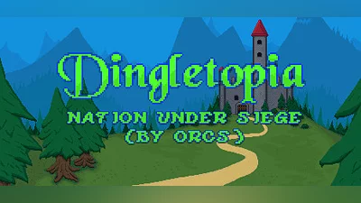 Dingletopia: Nation Under Siege (by Orcs)