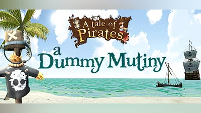 A Tale of Pirates: a Dummy Mutiny