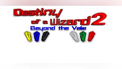 Destiny of a Wizard 2:  Beyond the Vale