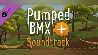 Pumped BMX + - Official Soundtrack