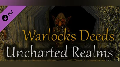 Warlocks Deeds - Uncharted Realms