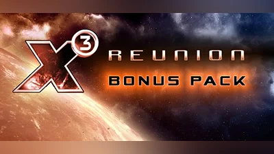 X3: Reunion Bonus Package