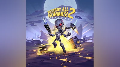 Destroy All Humans! 2 - Reprobed