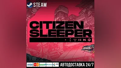 Citizen Sleeper СТИМ Steam Gift